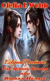 The Rising Storm and Broken Hearts (Eclipsed Destinies, #7) (eBook, ePUB) The Rising Storm and Broken Hearts (Eclipsed Destinies, #7) (eBook, ePUB)