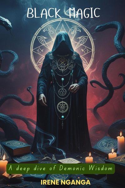 Black Magic- A Deep of Demonic Wisdom (eBook, ePUB)