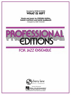 Cover David Garibaldi_Emilio Castillo_Stephen Kupka What Is Hip Big Band Partitur + Stimmen