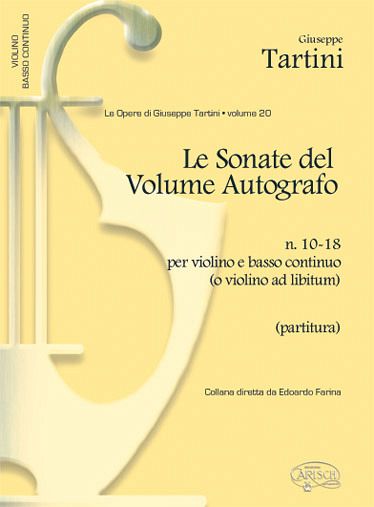 Le sonate del vol. autografo vol.20 (nos.10-18) per violino e bc o violino solo ad lib Le sonate del vol. autografo vol.20 (nos.10-18) per violino e bc o violino solo ad lib