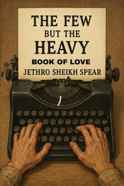 Cover The Few but the Heavy: Book of Love (eBook, ePUB)