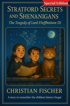 Cover The Tragedy of Lord Fluffbottom III Special Edition (Stratford Secrets and Shenanigans, #1) (eBook, ePUB)