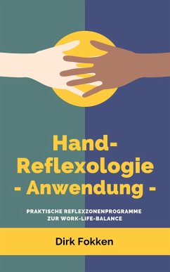 Hand-Reflexologie - Anwendung - (eBook, ePUB) Cover Hand-Reflexologie - Anwendung - (eBook, ePUB)