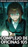 Complejo de Oficinas 105 (eBook, ePUB)