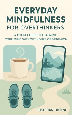 Cover Everyday Mindfulness for Overthinkers (eBook, ePUB)