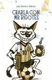 Charla con Mr Bigotes (eBook, ePUB)