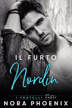 Cover Il Furto: Nordin (I fratelli Foster, #4) (eBook, ePUB)