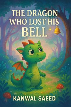 Cover The Dragon Who Lost His Bell (eBook, ePUB)