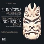 El indígena costarricense: una visión etnográfica / The Costa Rican Indigenous: an ethnographic overview (eBook, PDF)