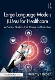 Large Language Models (LLMs) for Healthcare (eBook, PDF)