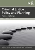 Criminal Justice Policy and Planning (eBook, PDF) Criminal Justice Policy and Planning (eBook, PDF)