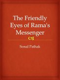 The Friendly Eyes of Rama's Messenger (eBook, ePUB) The Friendly Eyes of Rama's Messenger (eBook, ePUB)