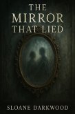 The Mirror That Lied (eBook, ePUB) The Mirror That Lied (eBook, ePUB)