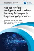 Applied Artificial Intelligence and Machine Learning Techniques for Engineering Applications (eBook, PDF)
