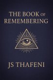 The Book of Remembering (eBook, ePUB) The Book of Remembering (eBook, ePUB)