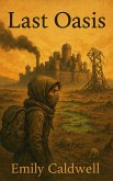 Last Oasis (eBook, ePUB)