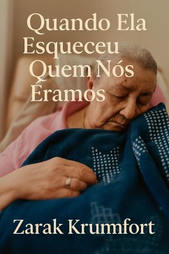 Cover Quando Ela Esqueceu Quem Nós Éramos (eBook, ePUB)