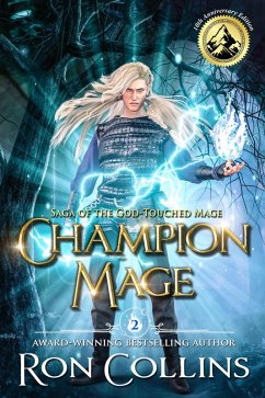 Cover Champion Mage (Saga of the God-Touched Mage: 10th Anniversary Edition, #2) (eBook, ePUB)