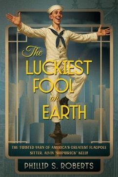 Cover The Luckiest Fool on Earth (eBook, ePUB)