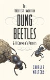 Dung Beetles: And A Cowman's Profits (eBook, ePUB) Dung Beetles: And A Cowman's Profits (eBook, ePUB)