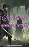 Beyond The Ancient Walls (eBook, ePUB) Beyond The Ancient Walls (eBook, ePUB)