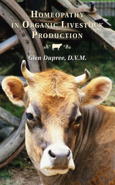 Homeopathy in Organic Livestock Production (eBook, ePUB)