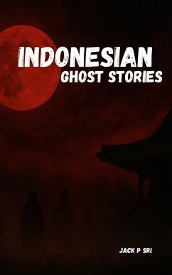 Cover Indonesian Ghost Stories (eBook, ePUB)