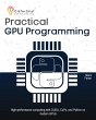 Practical GPU Programming (eBook, ePUB) - Bild 1