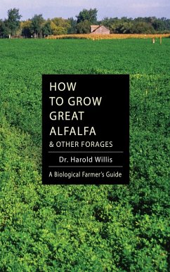 Cover How to Grow Great Alfalfa & Other Forages (eBook, ePUB)