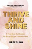 Thrive and Shine (eBook, ePUB) Thrive and Shine (eBook, ePUB)
