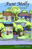 Aunt Molly and Other Stories (eBook, ePUB) Aunt Molly and Other Stories (eBook, ePUB)