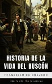 Historia de la vida del Buscón (eBook, ePUB)