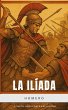 La Ilíada (eBook, ePUB) - Bild 1