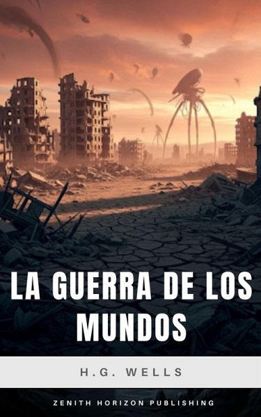 La guerra de los mundos (eBook, ePUB)