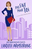 Pas Fait Pour Toi (Pas de Rival pour l'Amour, #2) (eBook, ePUB) Pas Fait Pour Toi (Pas de Rival pour l'Amour, #2) (eBook, ePUB)