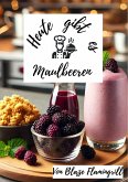 Heute gibt es - Maulbeeren (eBook, ePUB)