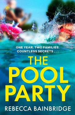 The Pool Party (eBook, ePUB) - Bainbridge, Rebecca