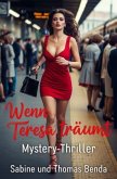 Wenn Teresa träumt