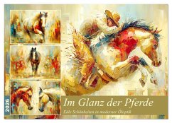 Im Glanz der Pferde. Edle Schönheiten in moderner Öloptik (Wandkalender 2026 DIN A2 quer), CALVENDO Monatskalender Im Glanz der Pferde. Edle Schönheiten in moderner Öloptik (Wandkalender 2026 DIN A2 quer), CALVENDO Monatskalender