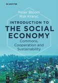 Introduction to the Social Economy (eBook, ePUB) Introduction to the Social Economy (eBook, ePUB)
