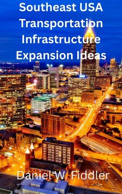 Cover Southeast Transportation Infrastructure Expansion Ideas (eBook, ePUB)