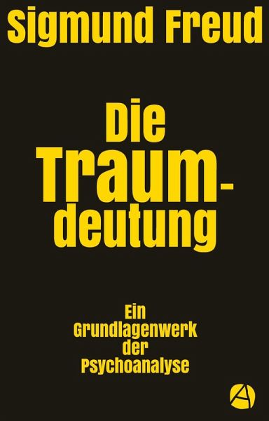 Die Traumdeutung (eBook, ePUB) Die Traumdeutung (eBook, ePUB)