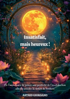 Cover Insatisfait, mais heureux ! (eBook, ePUB)