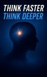Think Faster, Think Deeper (eBook, ePUB) - Bild 1