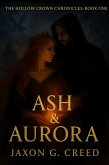 Ash & Aurora (eBook, ePUB) Ash & Aurora (eBook, ePUB)