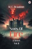 Sons Of Fire A Novel Vol. II