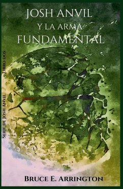 Josh Anvil Y La Arma Fundamental - Arrington, Bruce E.