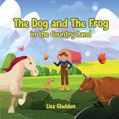 Cover The Dog and the Frog in the Country Land