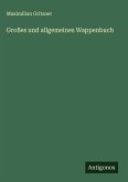 Großes und allgemeines Wappenbuch