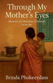 Through My Mother's Eyes Through My Mother's Eyes